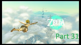 Legend of Zelda Tears of the Kingdom playthrough Part 31