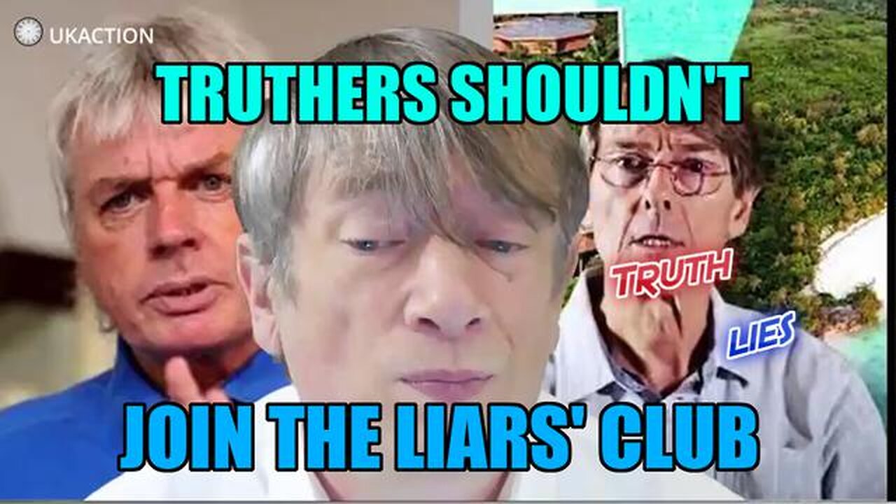 WHY TRUTHERS SHOULDN'T JOIN THE LIARS' CLUB