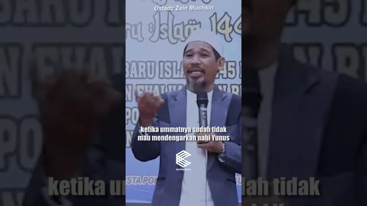 Dosa dan Doa Nabi Yunus - Ustadz Zein Muchsin