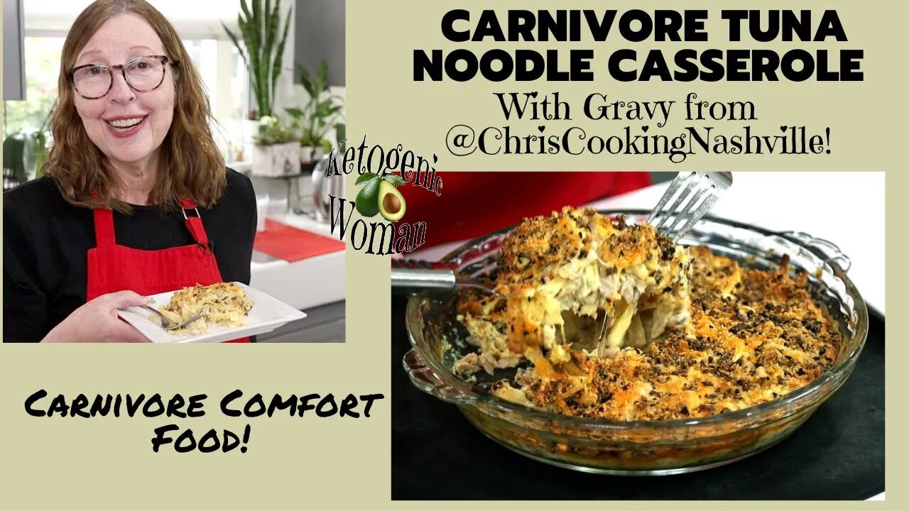 Carnivore Tuna Noodle Casserole with @ChrisCookingNashville Carnivore Gravy! Carnivore Comfort Food!