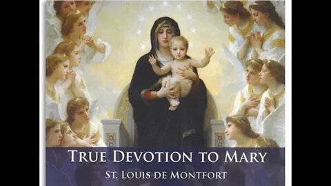 True Devotion to Mary—Pt.1, Ch. 2: Fundamental Truths—§§78-82