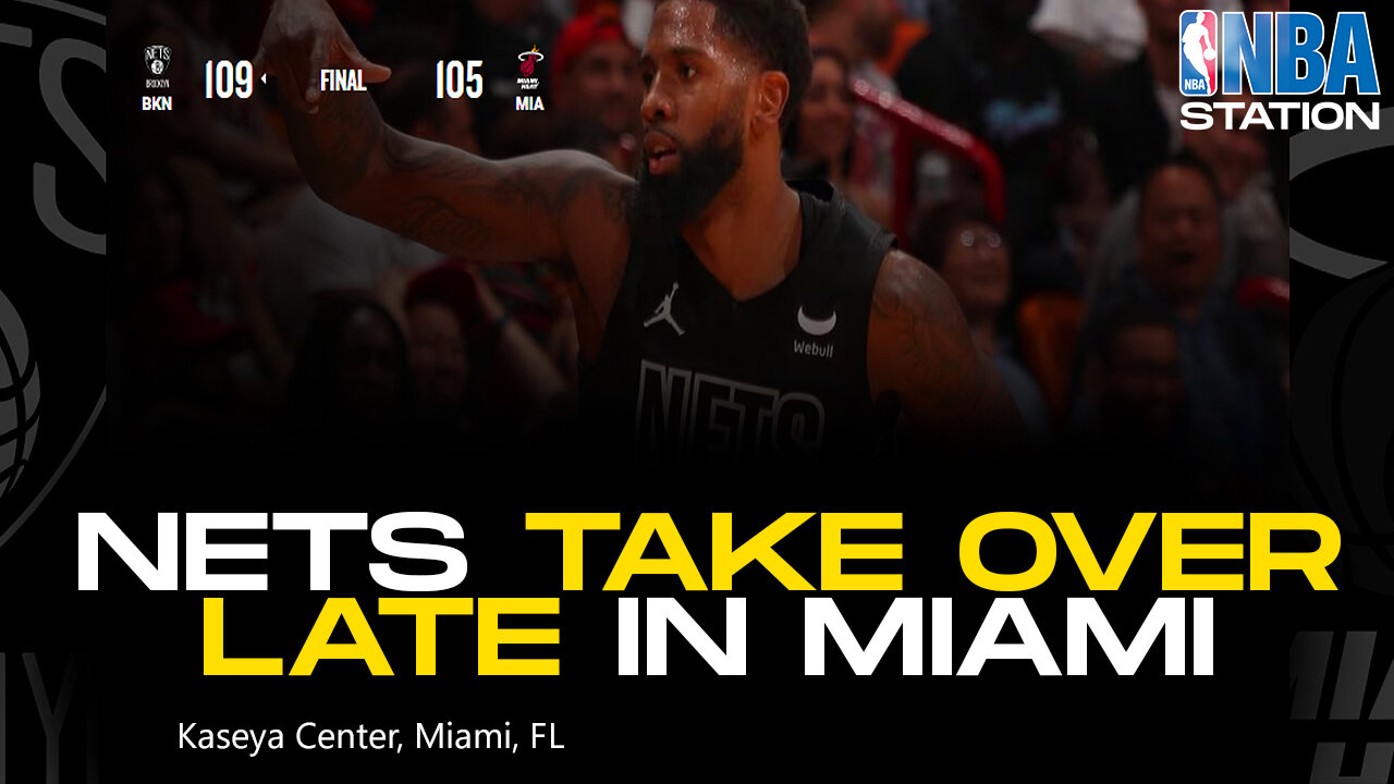 NETS TAKE OVER LATE IN MIAMI |Nets 109 - Heat 105, Game Recap Highlights | November 1, 2023