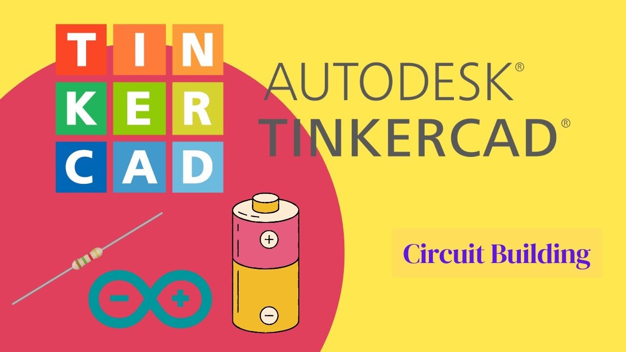 TinkerCad (Circuit Building)