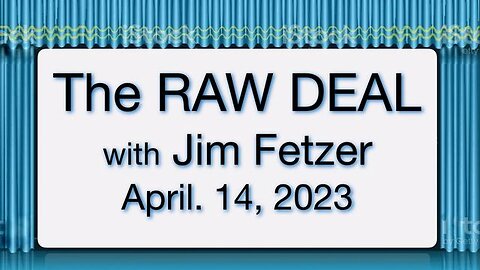 The Raw Deal (14 April 2023)