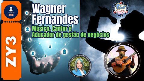 Músico, Cantor e Aducador de gestão de negócios // Wagner Fernandes