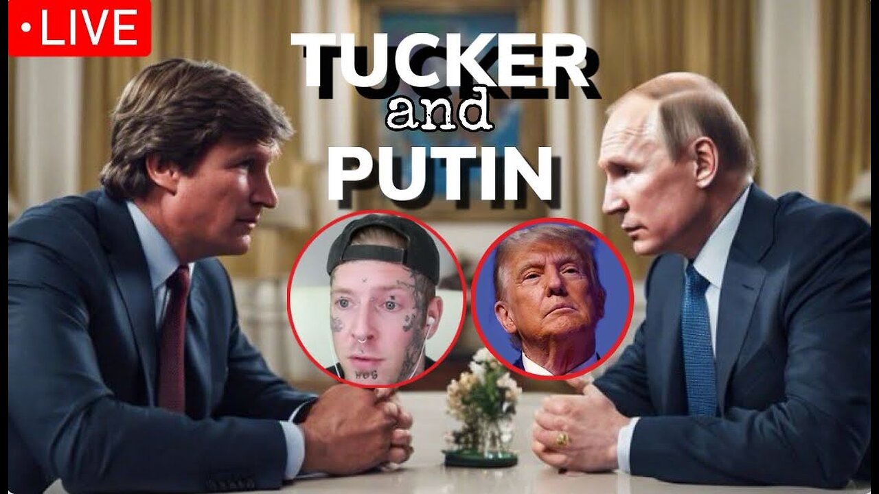 Tucker and Putin, and Tom McDonald on Pierce Morgan. Ep4