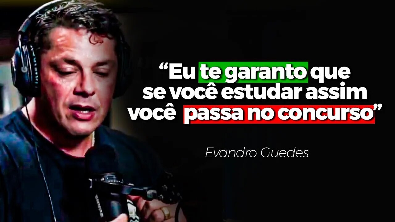 FAZENDO ISSO, QUALQUER UM PASSA EM CONCURSO PÚBLICO (EVANDRO GUEDES)