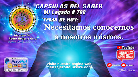 Tema de hoy: Necesitamos conocernos a nosotros mismos#1. Mi Legado #790
