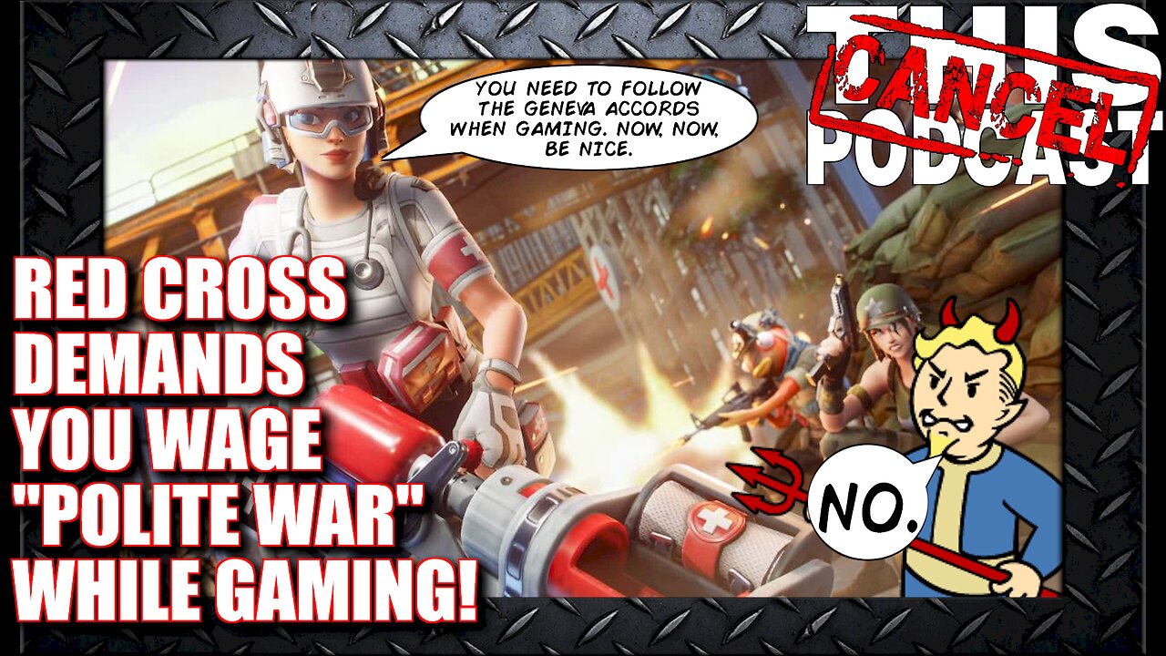 Red Cross Wants to Cuck Your Videogames! Demands You Follow The "Rules of War" While Gaming!