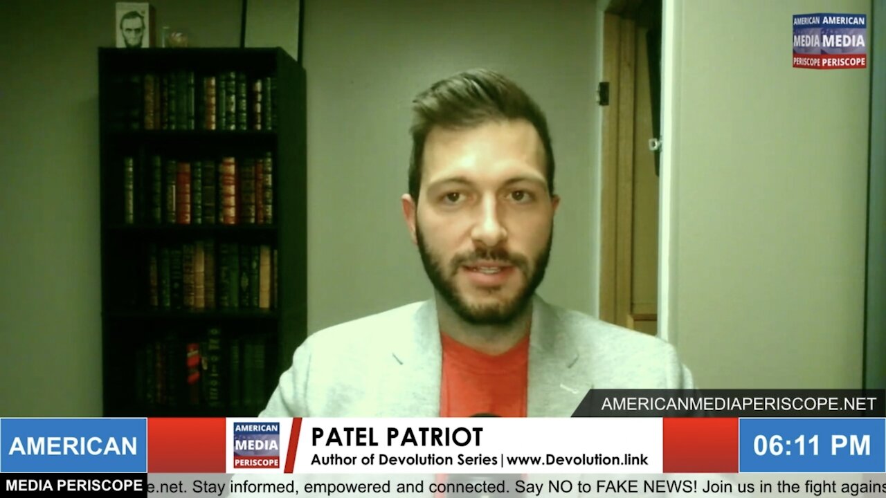 Nov 5 2021 - Devolution Part 13 - Patel Patriot's Most Significant Proof Of Trump's COG Plan