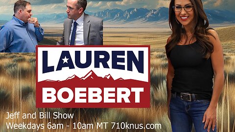 Interview with Rep. Lauren Boebert (R-CO) - The Jeff and Bill Show