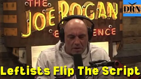 Joe Rogan Points Out How Leftists Completely Flipped Their Narrative on Ukraine