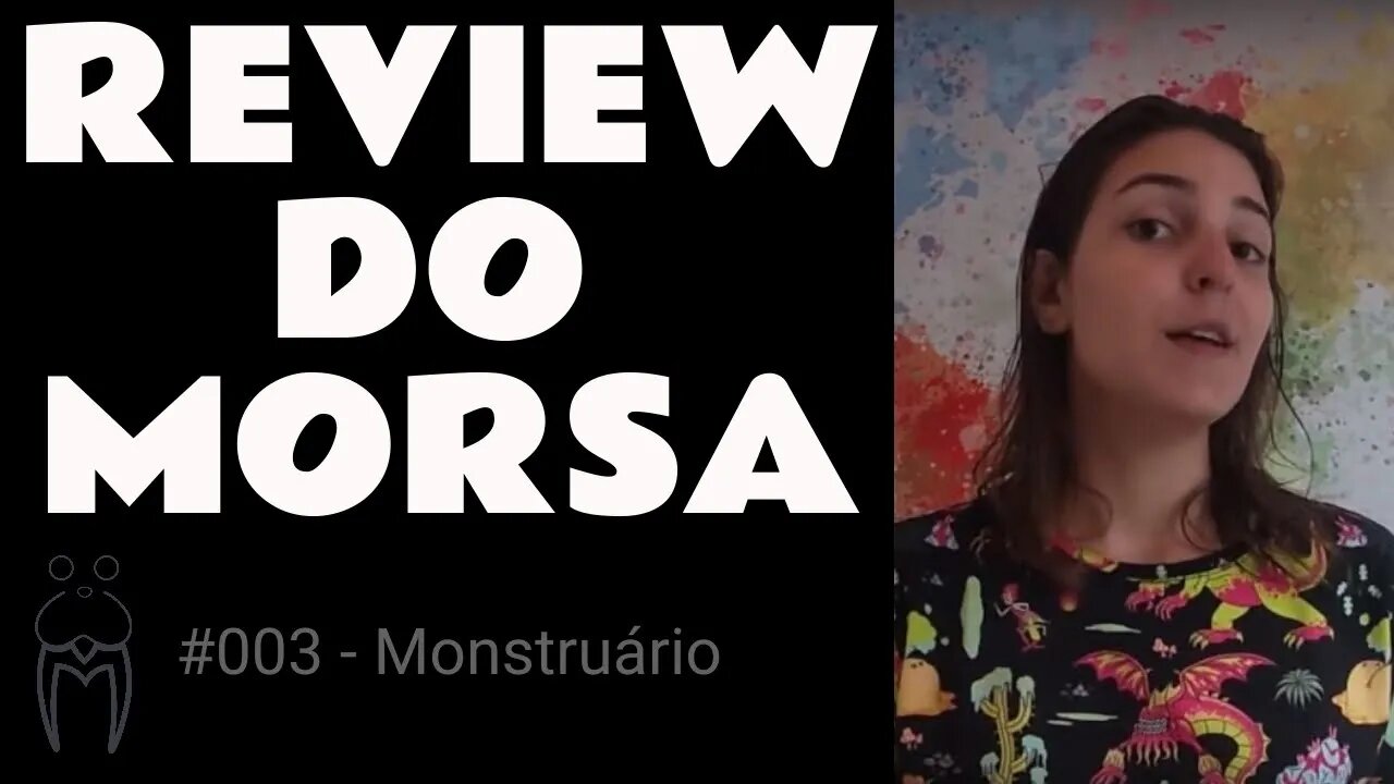 Monstruário - Review do Morsa #003