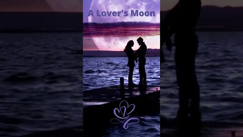 A Lover's Moon