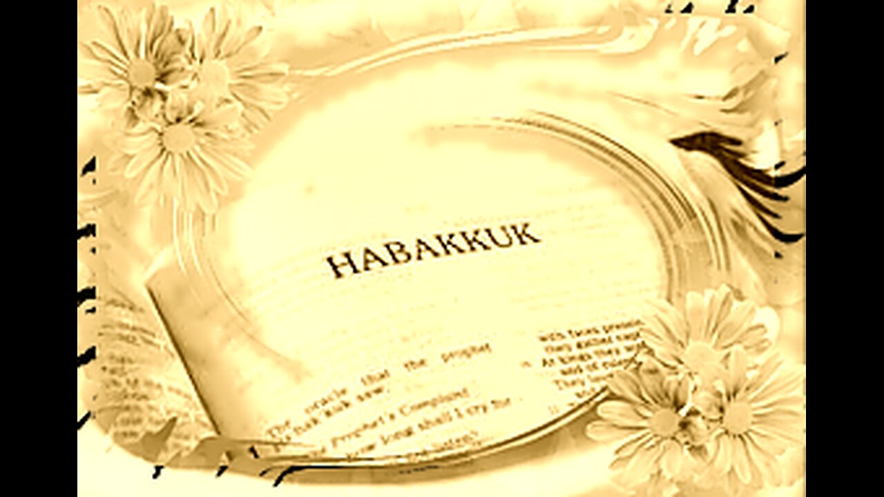 Introduction To The Book Of Habakkuk (Trei Asar)