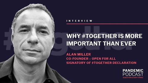 WHY #TOGETHER IS MORE IMPORTANT THAN EVER WITH ALAN MILLER 26/08/2021 @ 13:00