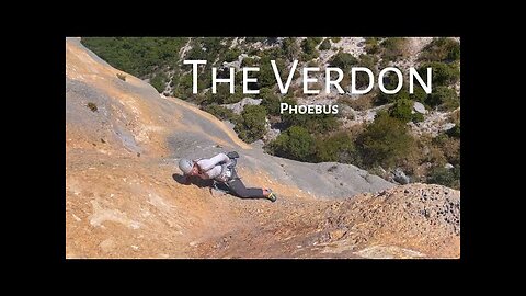 Climbing the Walls of The Verdon Gorge - France