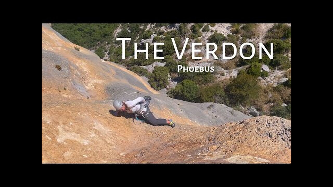 Climbing the Walls of The Verdon Gorge - France