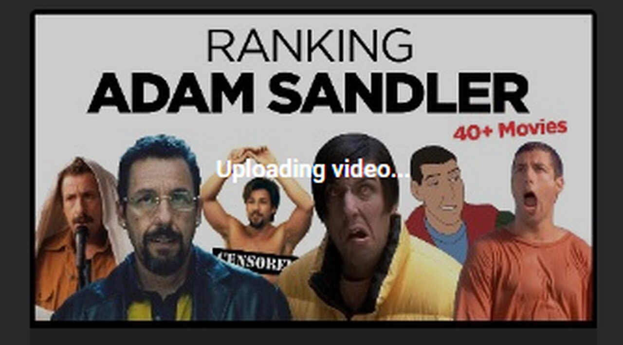 I Watched Every Adam Sandler Movie (Ranked Best and Worst)