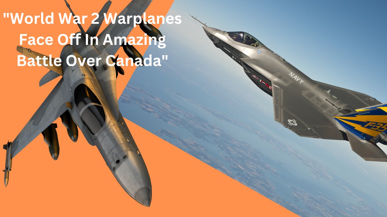 "Epic Battle of WW2 Warplanes in Canadian Skies - Who Will Come Out on Top?"