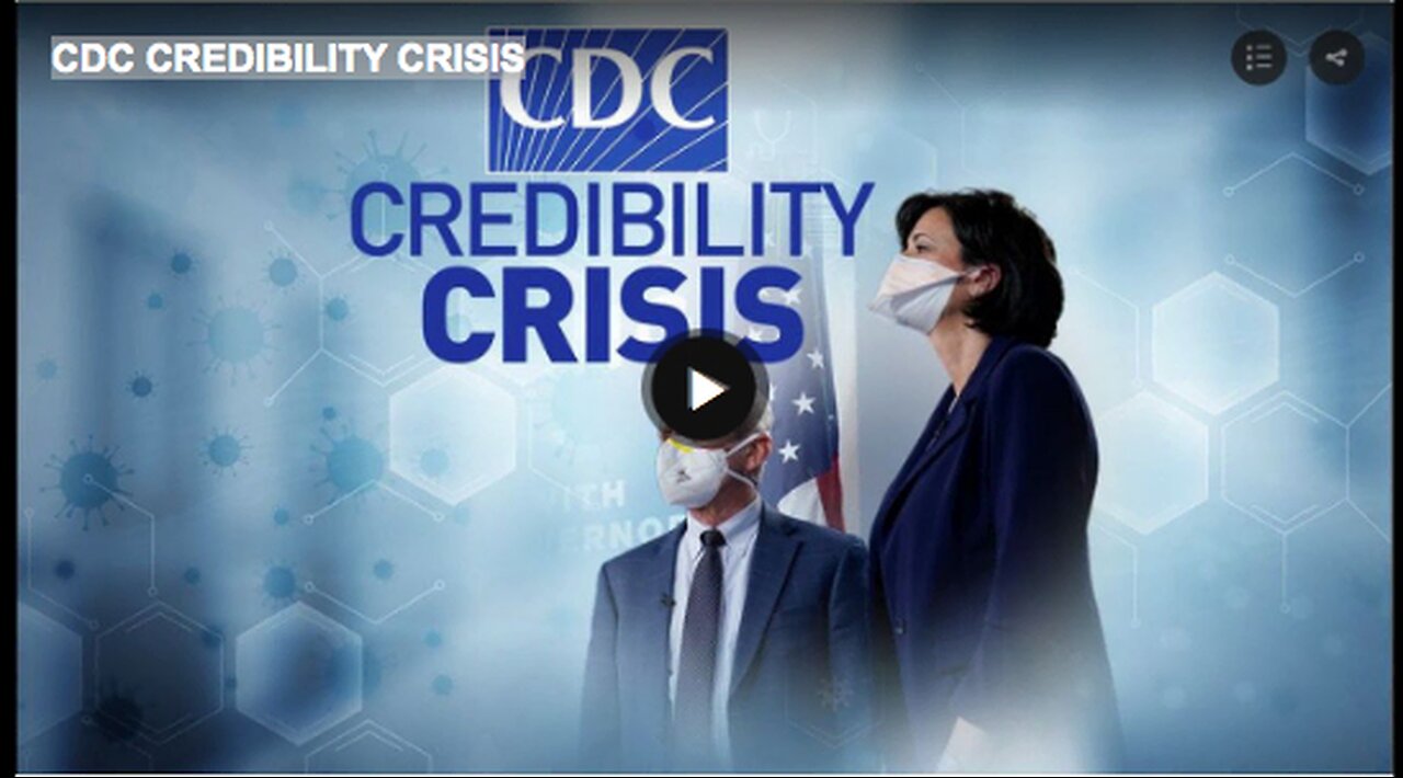 CDC CREDIBILITY CRISIS