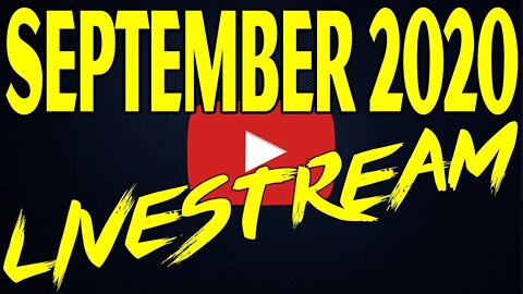 🔴September 2020 Livestream