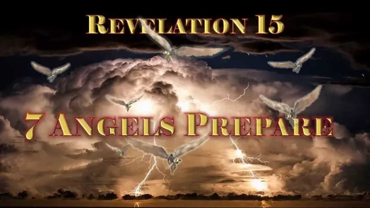 Revelation Session 29 - REVIEW and chapter 15