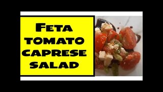 QUICK & EASY FETA & TOMATO CAPRESE #feta #chef #love