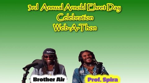 3rd Annual Arnold Ehret Day Celebration Web-A-Thon Event w/ Prof. Spira & Brother Air