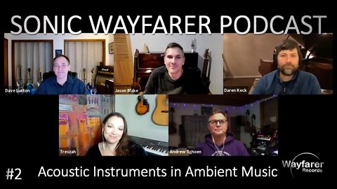 Sonic Wayfarer Podcast Ep. 2