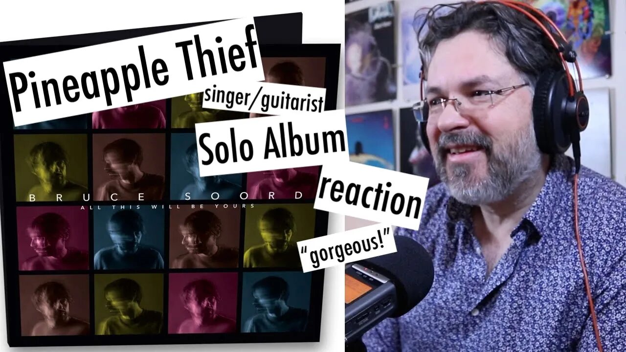 Bruce Soord of Pinapple Thief - You Hear The Voices (react ep. 774 )