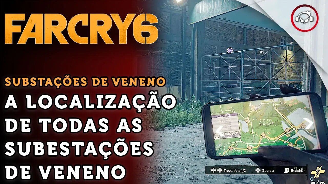 Far Cry 6, A localização de todas as Subestações de Veneno | super dica PT-BR