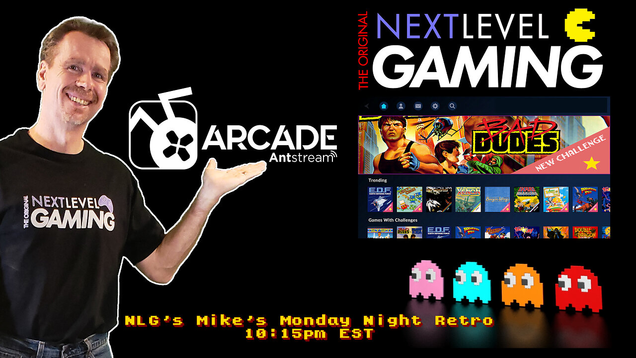 NLG's Monday Night Retro: Antstream Arcade Retro Fun!