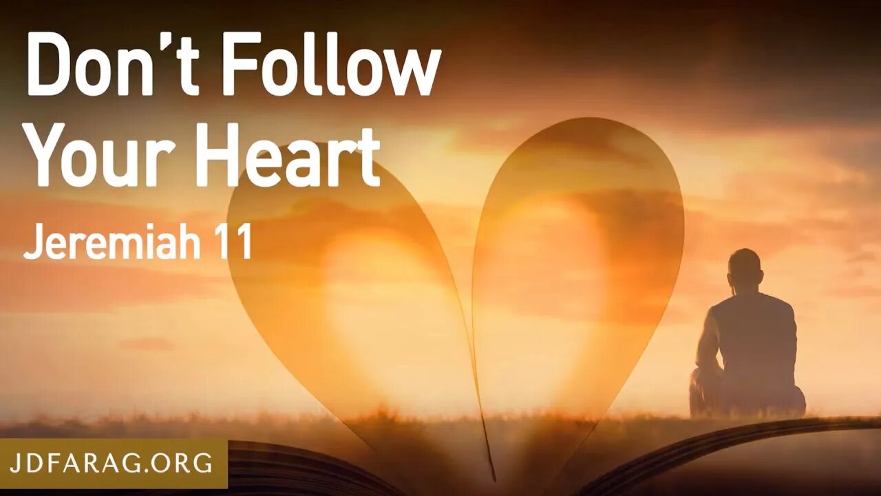 Don't Follow Your Heart - JD Farag