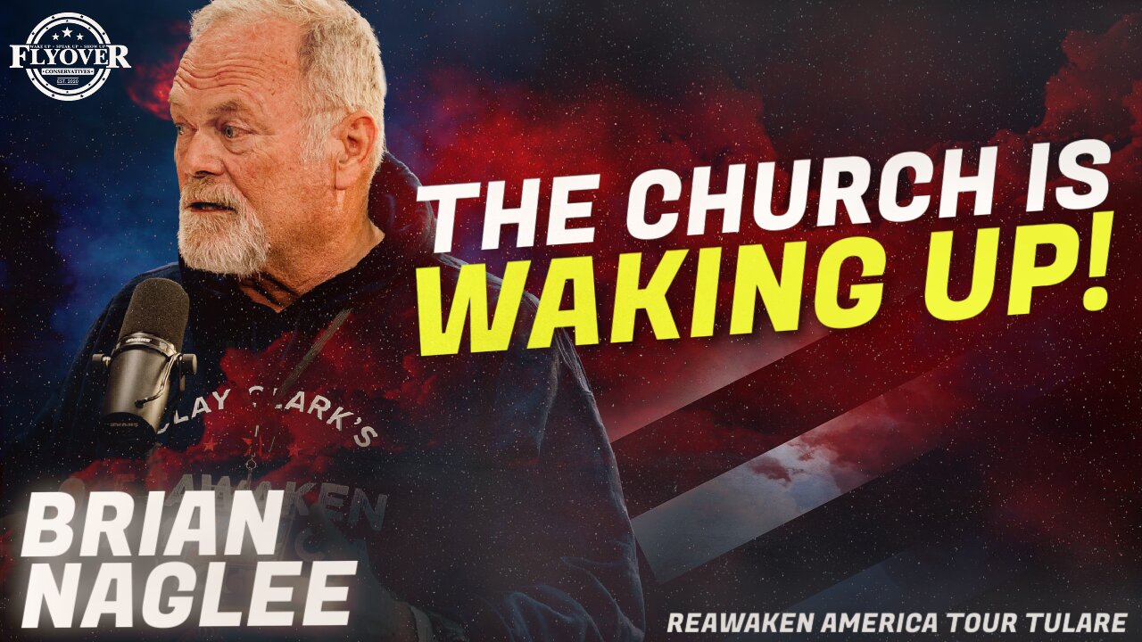 Brian Naglee | Flyover Conservatives | The Church Is WAKING UP!