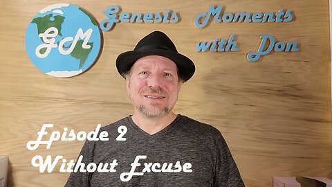 Ep 2 Without Excuse