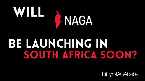 Is NAGA About To Launch In South Africa