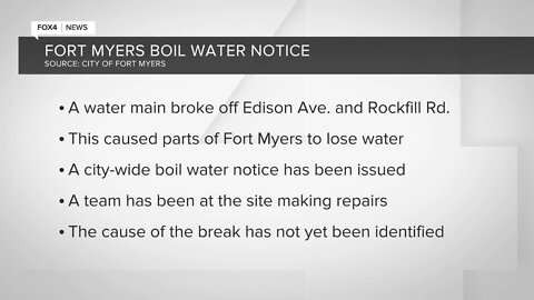 Fort Myers issues boil water notice due to water main break