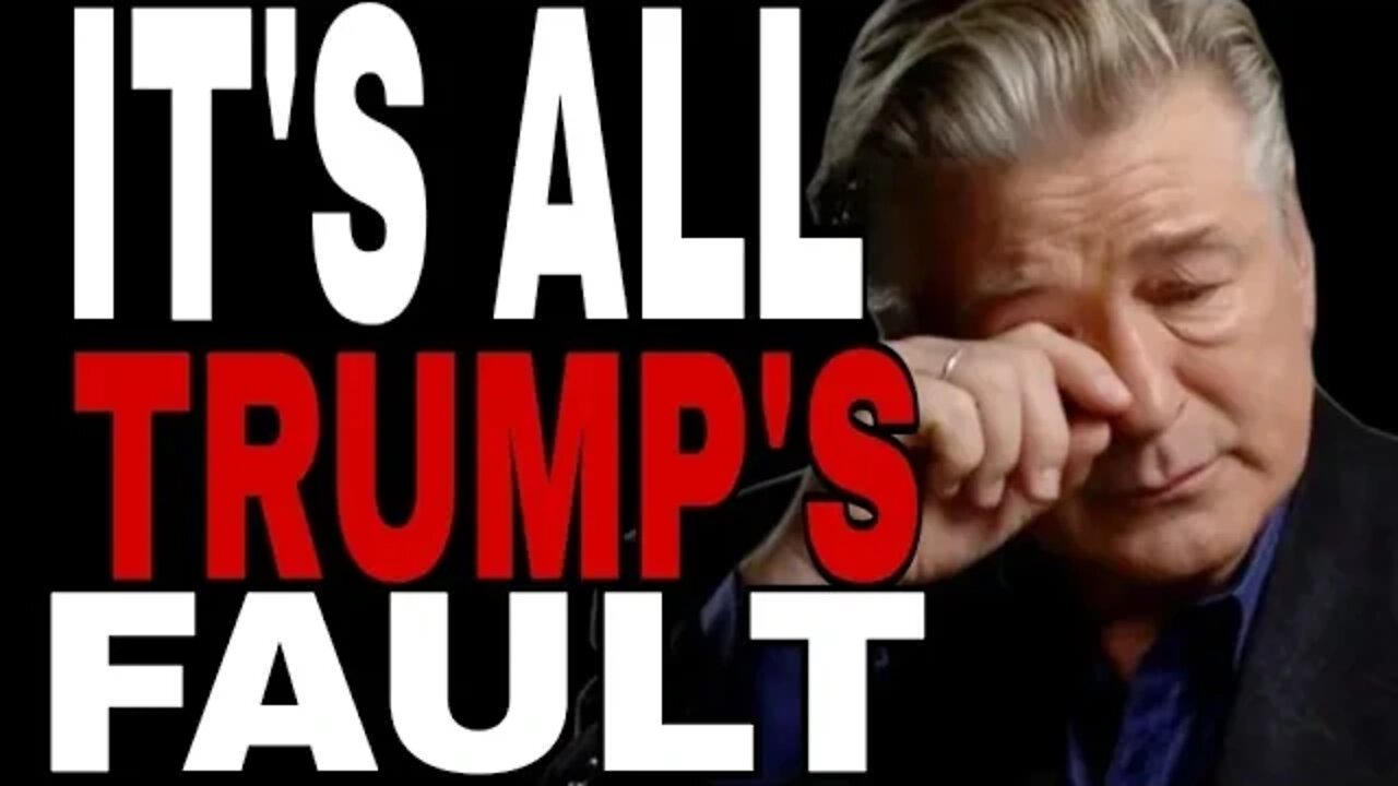 DURING ALEC BALDWIN HILARIOUS MELTDOWN HE BLAMES TRUMP FOR HIS BAD HEALTH