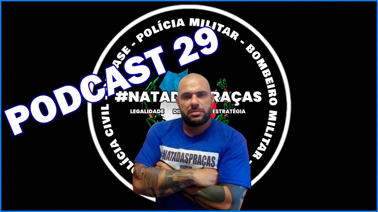 PODCAST 29 - SGT PORTUGAL - EXPULSÃO QOCG, GOVERNADOR, GRAM E MAIS...