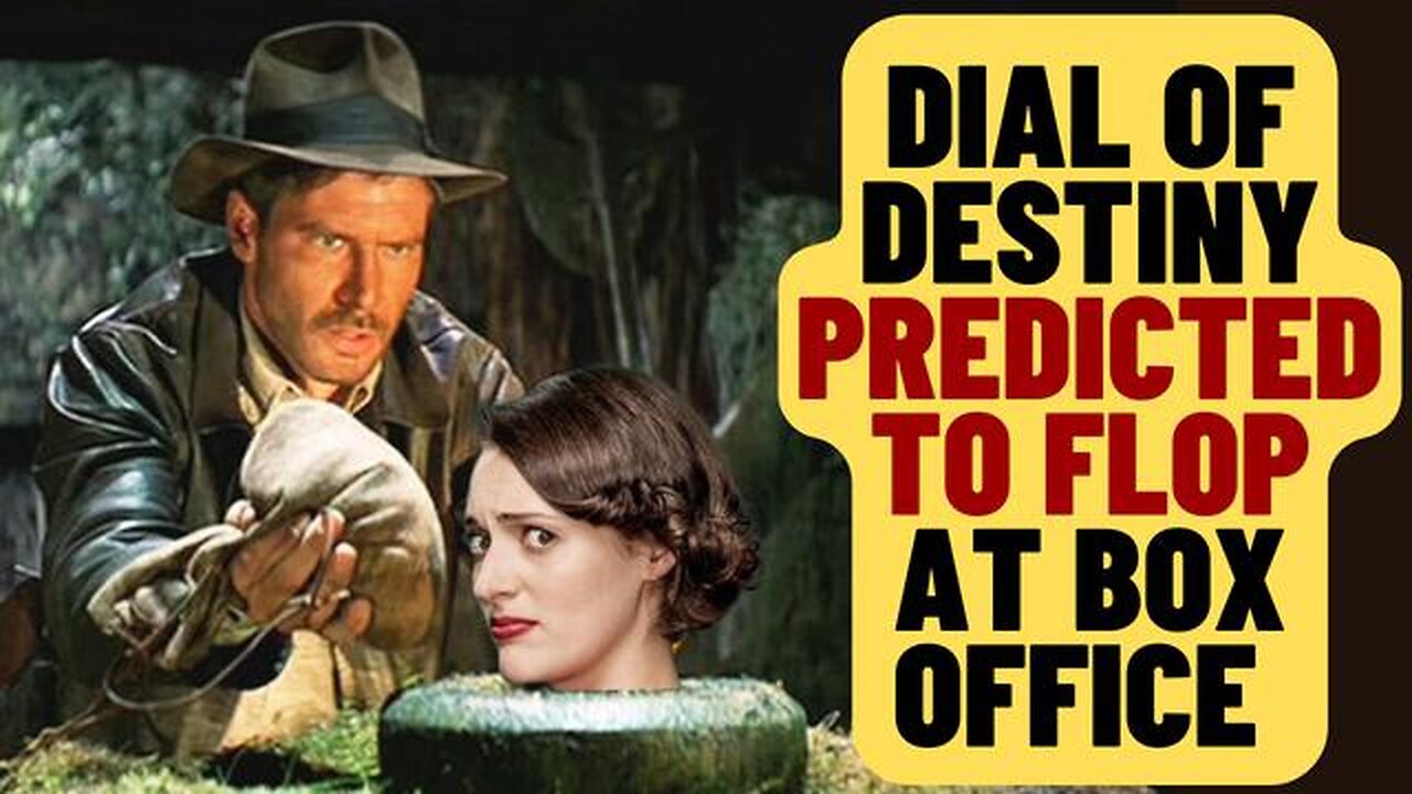 FLOP! INDIANA JONES AND THE DIAL OF DESTINY PREDICTED TO LOSE MONEY