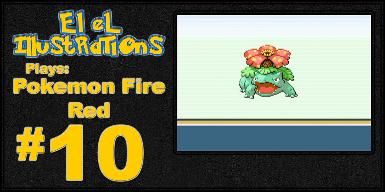 El El Plays Pokemon Fire Red Episode 10: Stinky Trash Can