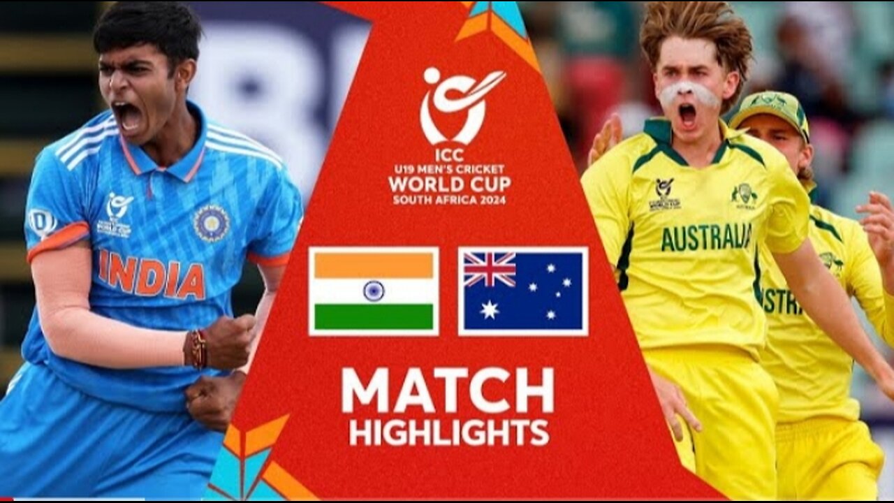 India vs Australia _ Final Match Highlights _ U19 CWC 2024