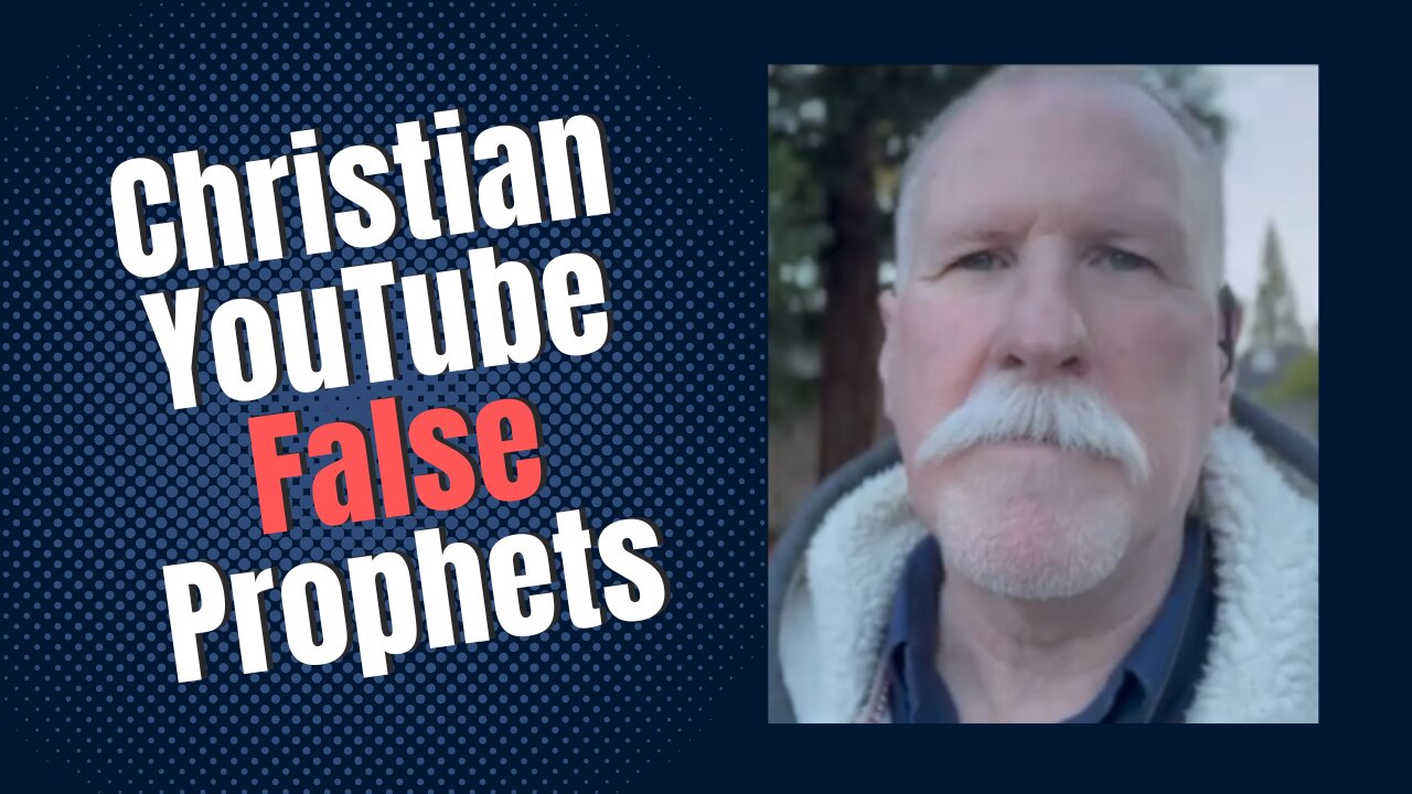 Christian YouTube False Prophets