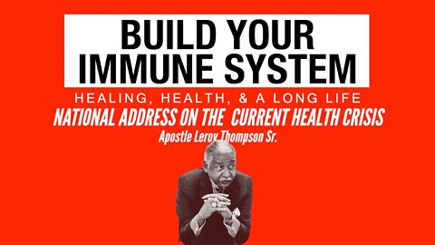 Build Your Immune System | Apostle Leroy Thompson Sr. #HealthCometh