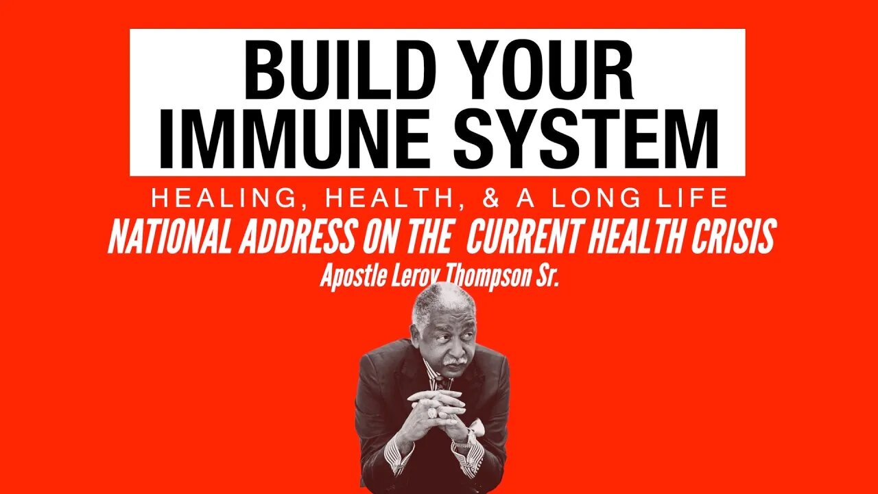 Build Your Immune System | Apostle Leroy Thompson Sr. #HealthCometh