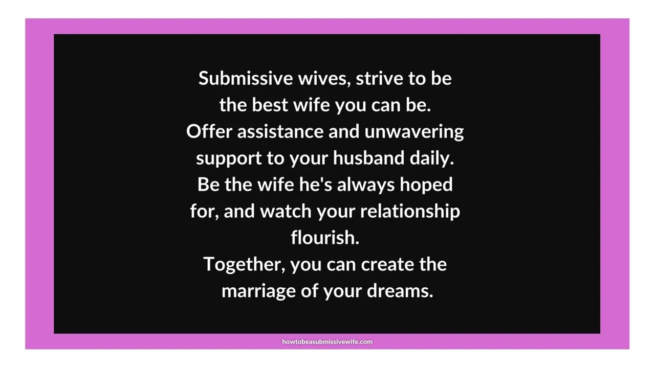 Strive to be the best wife you can be