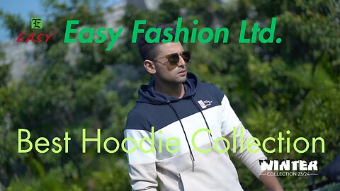 Easy Fashion Ltd Hoodie Collection 23/24 | Hoodie Collection 2023 | Easy Fashion Ltd