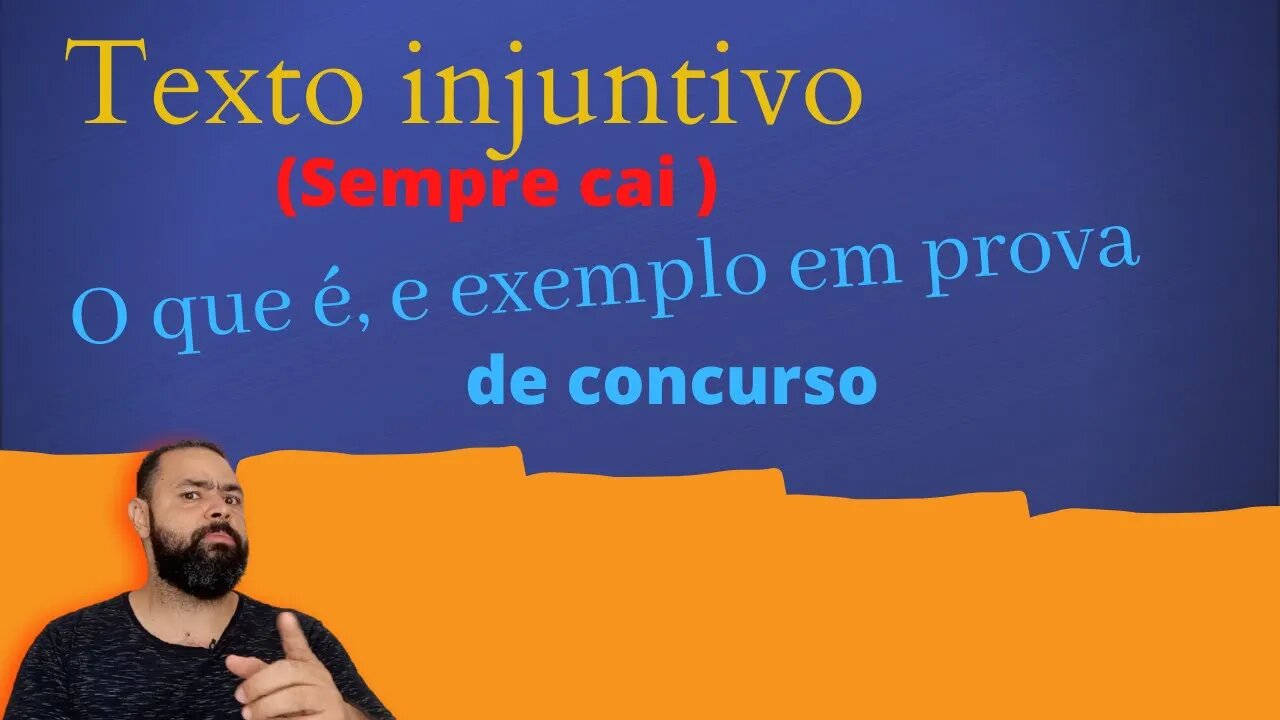 Texto injuntivo (sempre cai). O que é, e exemplo em prova de concurso