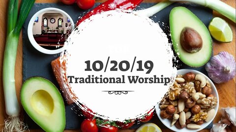 Christian Traditional Worship 10 20 2019